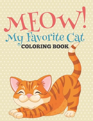 Meow! My Favorite Cat Coloring Book von Speedy Kids