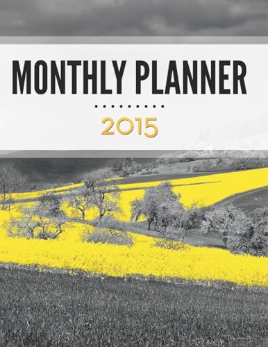 Monthly Planner 2015 Monthly Planner 2015 von Speedy Publishing Books