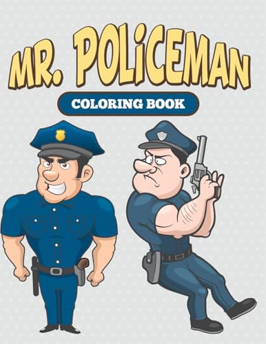 Mr. Policeman Coloring Book Mr. Policeman Coloring Book von Speedy Kids