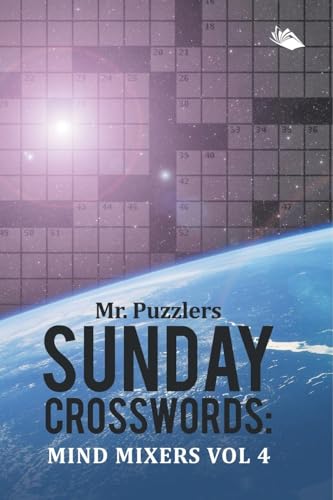 Mr. Puzzlers Sunday Crosswords: Mind Mixers Vol 4 von Speedy Publishing LLC