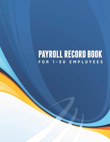 Payroll Record Book (for 1-50 Employees) von Speedy Publishing LLC
