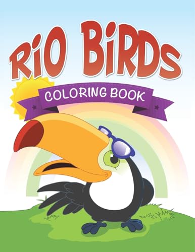 Rio Birds Coloring Book von Speedy Publishing LLC