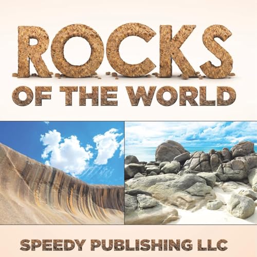 Rocks Of The World von Speedy Publishing LLC