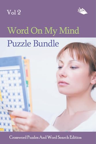 Word On My Mind Puzzle Bundle Vol 2: Crossword Puzzles And Word Search Edition von Speedy Publishing LLC