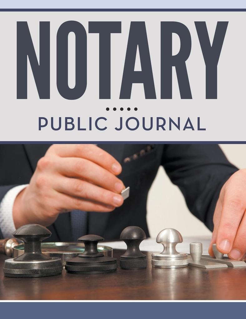 Notary Public Journal von Speedy Publishing Books