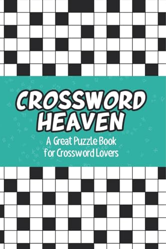 Crossword Heaven: A Great Puzzle Book for Crossword Lovers von Speedy Publishing LLC