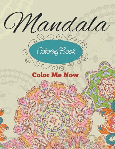 Mandala Coloring Book (Color Me Now) von Speedy Publishing LLC