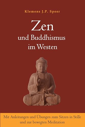 Zen und Buddhismus im Westen von Lotus-Press