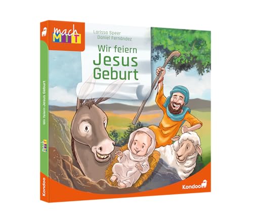 Wir feiern Jesus Geburt (Mach mit!)