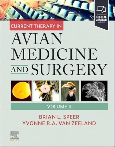 Current Therapy in Avian Medicine and Surgery Volume II von Elsevier