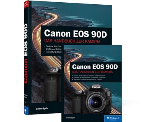 Canon EOS 90D: Das Handbuch zur Kamera von Rheinwerk