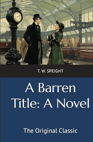 A Barren Title: A Novel: The Original Classic von Independently published