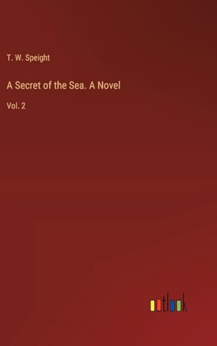 A Secret of the Sea. A Novel: Vol. 2 von Outlook Verlag
