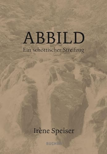 ABBILD: Ein schottischer Streifzug von Buch