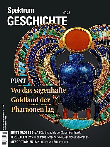 Spektrum Geschichte - Punt: Wo das sagenhafte Goldland der Pharaonen lag (Spektrum Geschichte: Von der Menschwerdung bis in die Neuzeit)