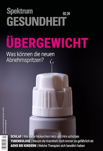 Spektrum Gesundheit 2/2024 - Übergewicht: Was können die neuen Abnehmspritzen? Spektrum Gesundheit 2/2024 - Übergewicht: Was können die neuen Abnehmspritzen? von Spektrum D. Wissenschaft