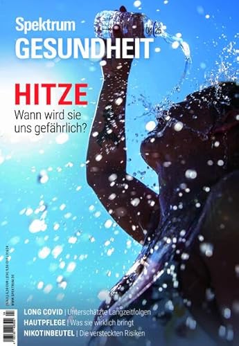 Spektrum Gesundheit 4/2025 - Hitze: Wann wird sie uns gefährlich? Spektrum Gesundheit 4/2025 - Hitze: Wann wird sie uns gefährlich? von Spektrum der Wissenschaft
