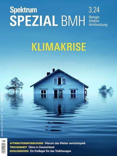 Spektrum Spezial BMH 3/2024 - Klimakrise (Spektrum Spezial - Biologie, Medizin, Hirnforschung) von Spektrum D. Wissenschaft