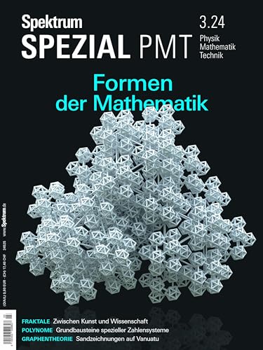 Spektrum Spezial PMT 3/2024 - Formen der Mathematik (Spektrum Spezial - Physik, Mathematik, Technik) von Spektrum D. Wissenschaft