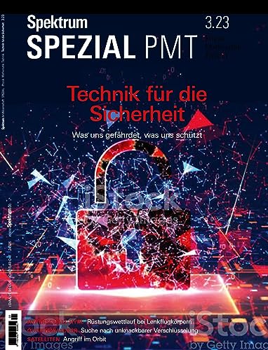 Spektrum Spezial - Technik für die Sicherheit: Was uns gefährdet, was uns schützt (Spektrum Spezial - Physik, Mathematik, Technik) von Spektrum D. Wissenschaft