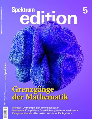 Spektrum edition Nr. 5 - Grenzgänge der Mathematik