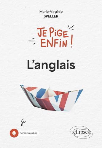 Je pige enfin l'anglais ! von Ellipses