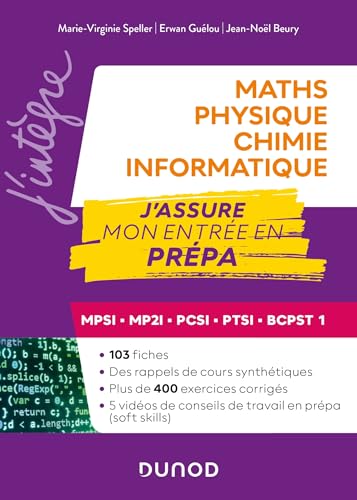 Maths-Physique-Chimie-Informatique, J'assure mon entrée en prépa: MPSI-MP2I-PCSI-PTSI-BCPST 1