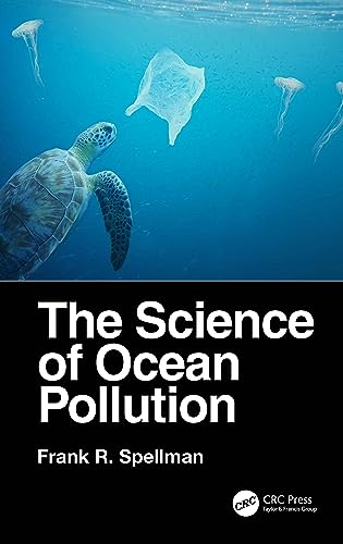 The Science of Ocean Pollution von CRC Press