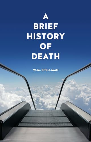 A Brief History of Death von Reaktion Books