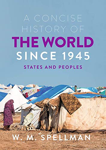 A Concise History of the World Since 1945: States and Peoples von Red Globe Press