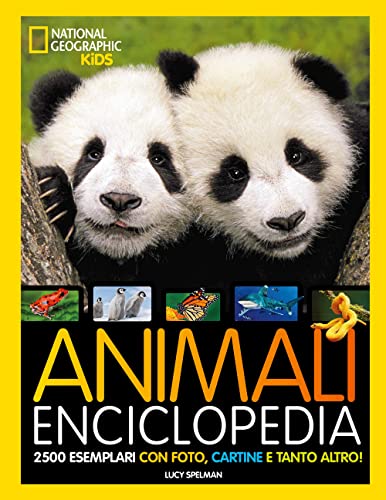 La grande enciclopedia degli animali (National Geographic Kids) von NATIONAL GEOGRAPHIC KIDS