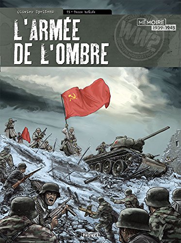 L'Armée de l'Ombre, Tome3 : Terre brulée: Terre brulee