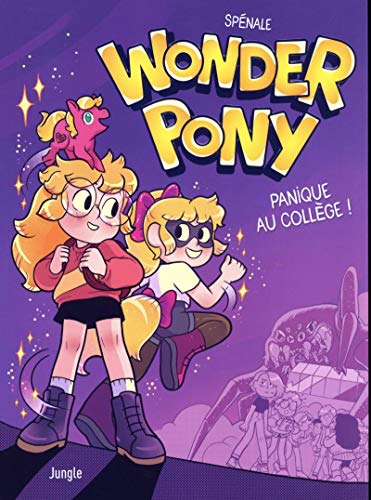 Wonder Pony: Panique au collège ! von JUNGLE