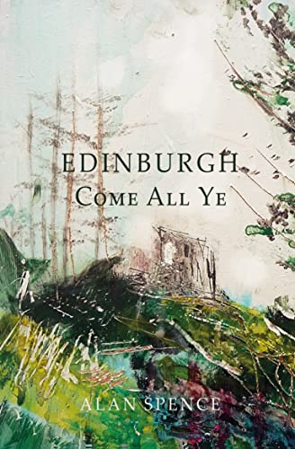 Edinburgh Come All Ye