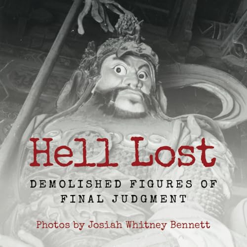 Hell Lost: Demolished Figures of Final Judgment von Luminare Press