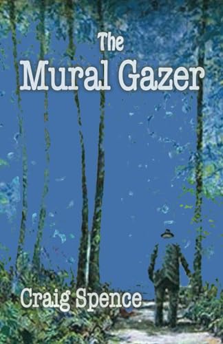 The Mural Gazer von ISBN Canada - Library and Archives Canada