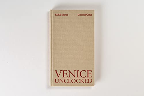 Venice Unclocked von IVORY PRESS