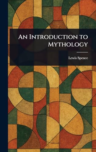 An Introduction to Mythology von Anson Street Press