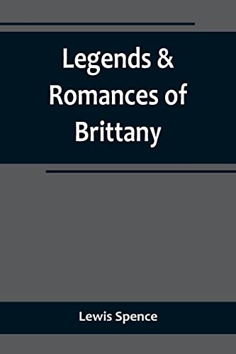 Legends & Romances of Brittany