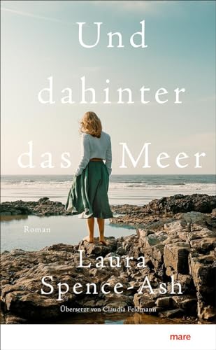 Und dahinter das Meer von mareverlag GmbH