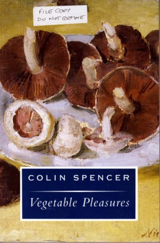 Vegetable Pleasures: Collection of Vegetarian Recipes and Ideas (A "Guardian" Book)