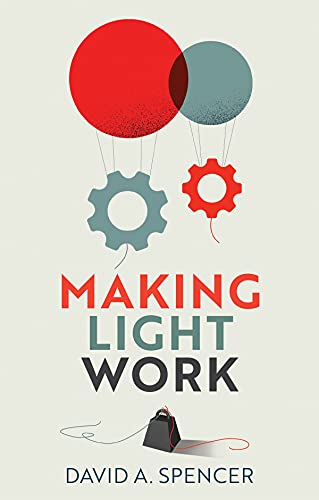 Making Light Work: An End to Toil in the Twenty-First Century von Polity