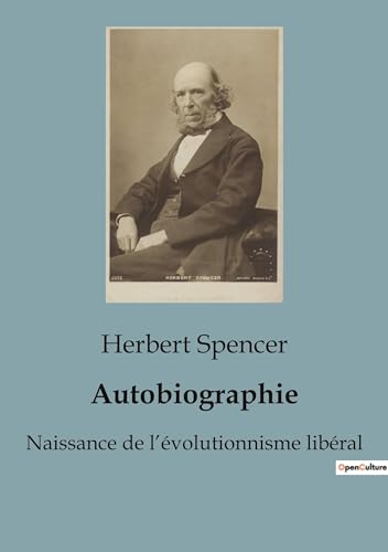 Autobiographie: Naissance de l¿évolutionnisme libéral von SHS Éditions