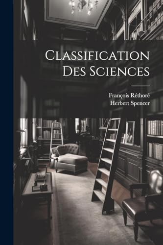 Classification Des Sciences von Legare Street Press