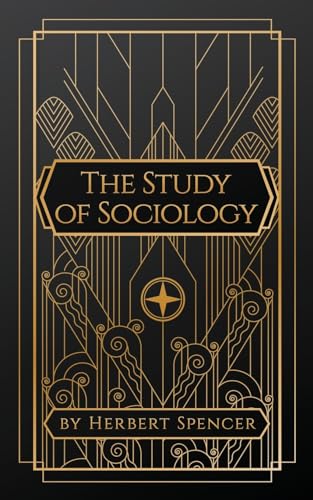 The Study of Sociology von NATAL PUBLISHING, LLC