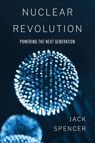 Nuclear Revolution: Powering the Next Generation von Optimum Publishing International