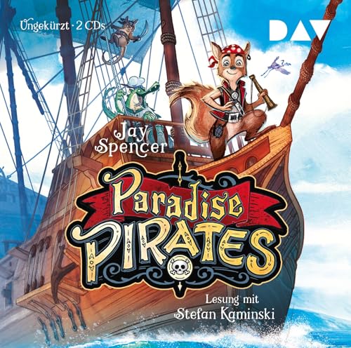 Paradise Pirates (Teil 1): Ungekürzte Lesung mit Musik mit Stefan Kaminski (2 CDs) von Audio Verlag Der GmbH