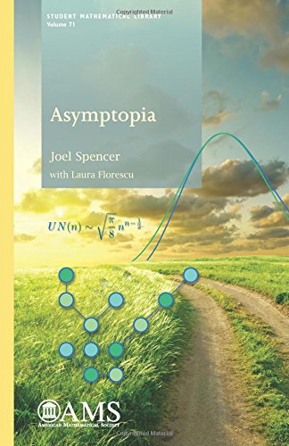 Asymptopia (Student Mathematical Library, 71, Band 71)