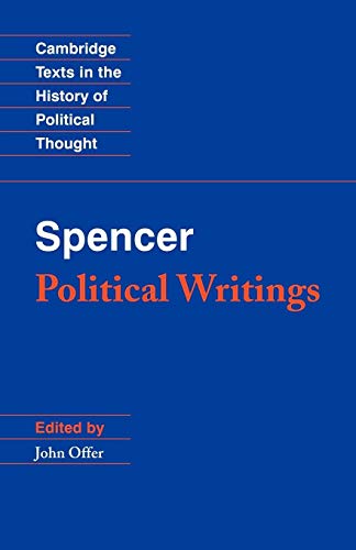 Spencer: Political Writings (Cambridge Texts in the History of Political Thought)