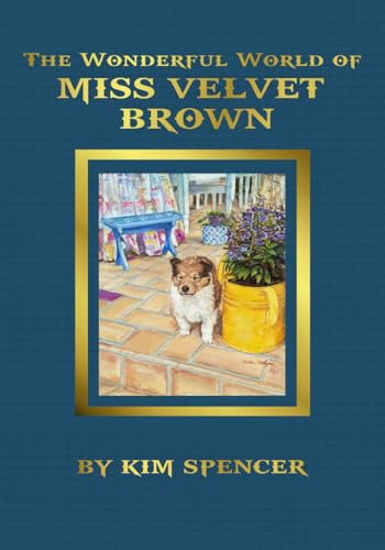 The Wonderful World of Miss Velvet Brown The Wonderful World of Miss Velvet Brown von Panda Publishing Agency